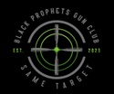 Black Prophets GunClub
