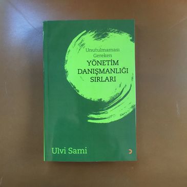 Ulvi Sami Yönetim Danışmanlığı Kitap Yuvarlak Masa Toplantı Danışmanlık Consulting