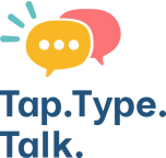 Tap Type Talk
