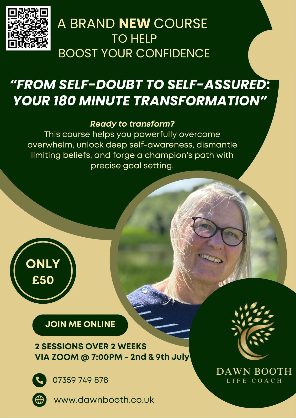 Life coach Dawn Booth offers a confidence-boosting online course for £50.