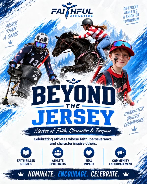 Beyond the Jersey: Celebrating athletes with faith, character, and perseverance.