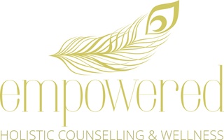 Empowered 
Holistic Counselling & Wellness