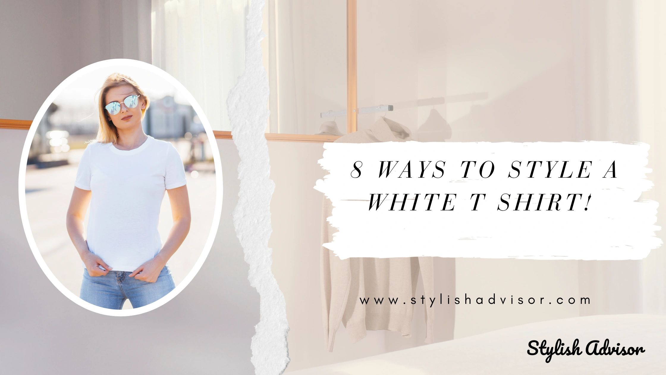 8 Ways To Style A White T Shirt