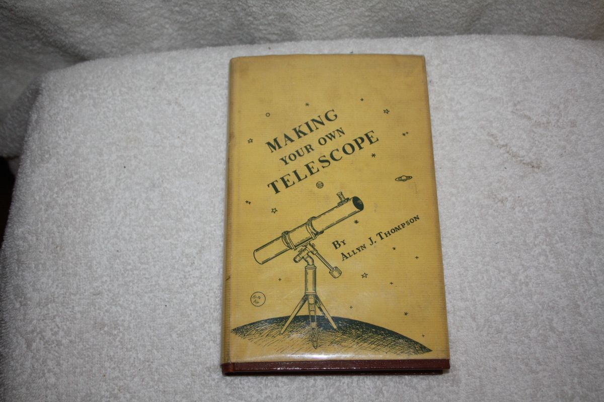 Making Your Own Telescope