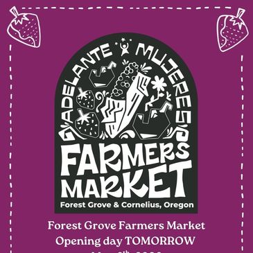 Forest Grove Farmers Market opening day announcement.