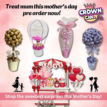 Pre-order sweet gifts like candy trees and chocolate hampers now