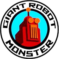 GIANT ROBOT MONSTER