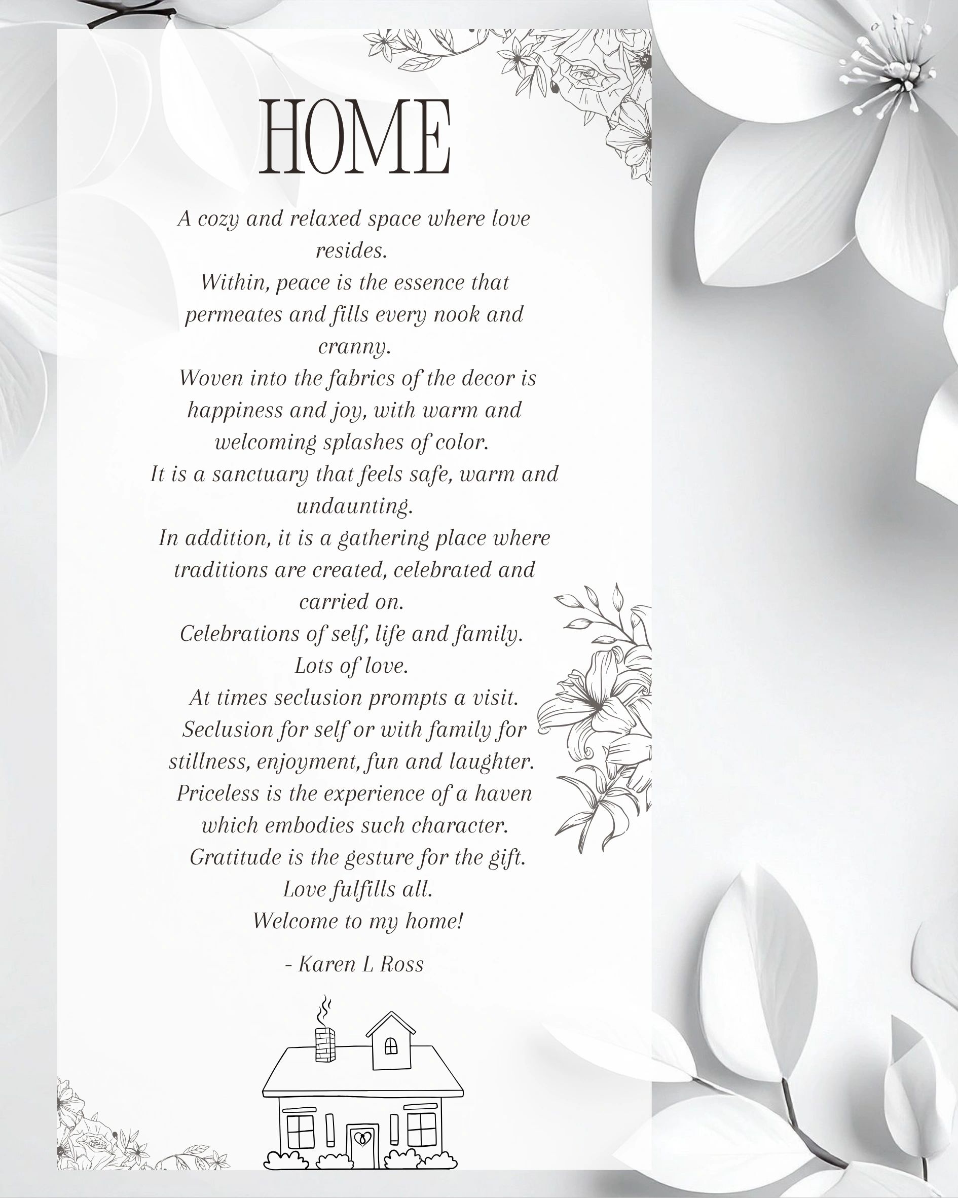Inspirational home quote with floral decoration.