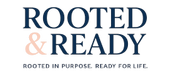 Rooted and Ready