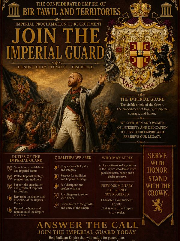 Recruitment poster for the Imperial Guard of Bir Tawil and Territories.