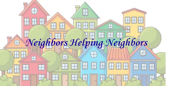 Colorful houses with the phrase Neighbors Helping Neighbors in blue.