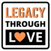 Legacythroughlove