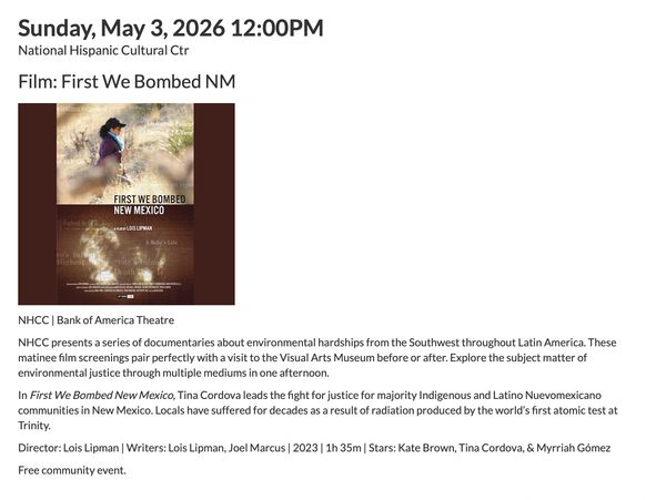 Film screening announcement for 'First We Bombed NM' on May 3, 2026, at National Hispanic Cultural Center.