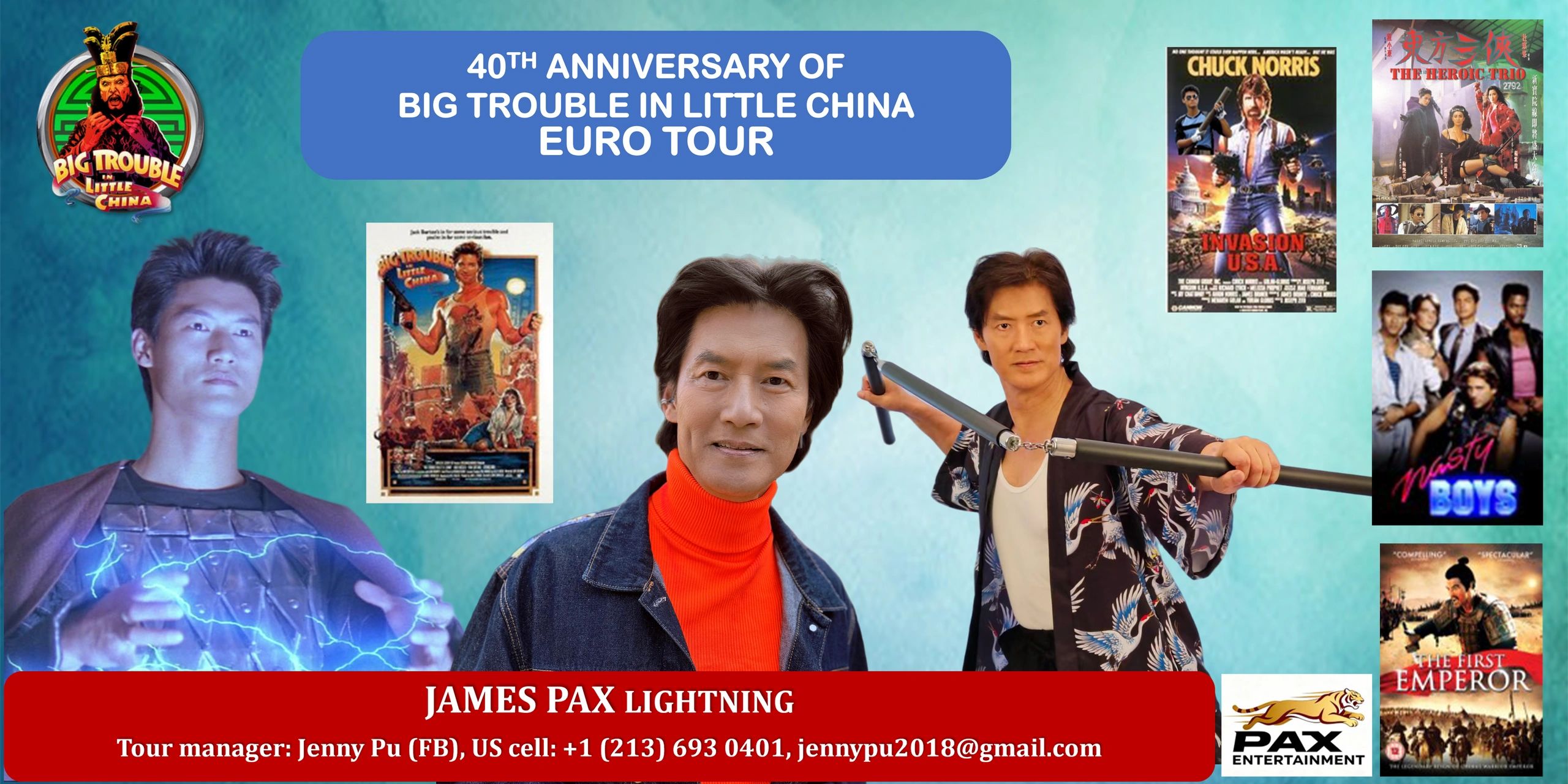 Promotional banner for the 40th anniversary Euro tour of Big Trouble in Little China featuring James Pax.