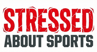 Stressed About Sports