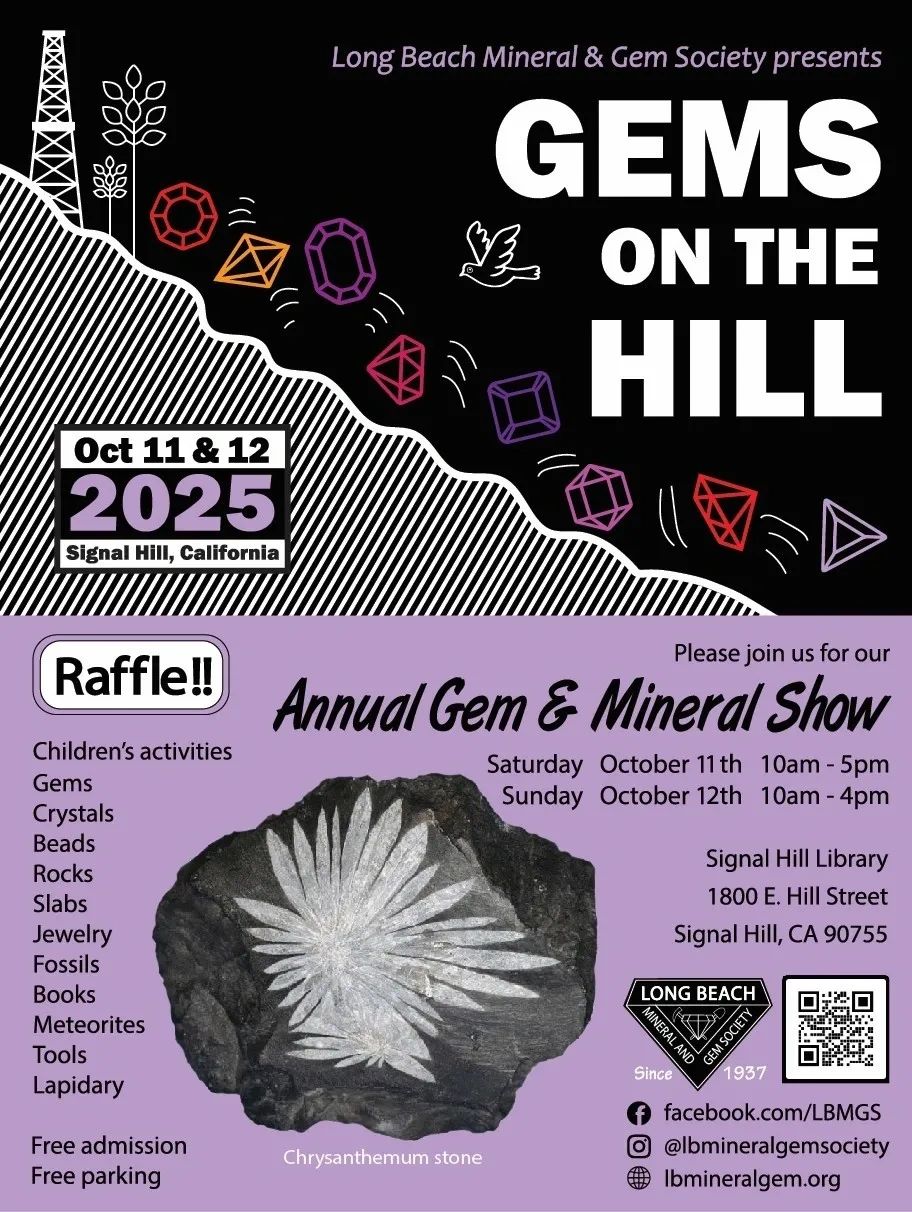 Flyer for Gems on the Hill Annual Gem &amp; Mineral Show in Signal Hill, CA, October 11-12, 2025.
