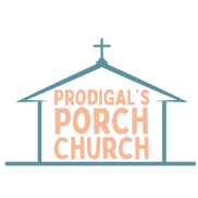 Prodigal's Porch Church
