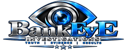 BankEyE Investigation Services