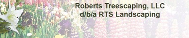 Roberts Treescaping LLC