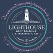 Lighthouse Grief Coaching & Therapeutic Art