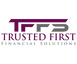 Trusted First Financial solutions