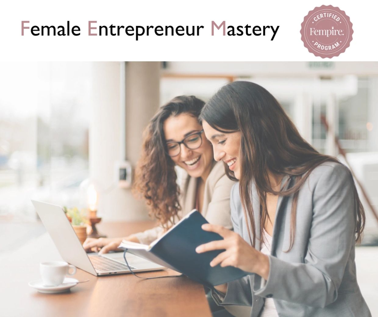 Female Entrepreneur Mastery