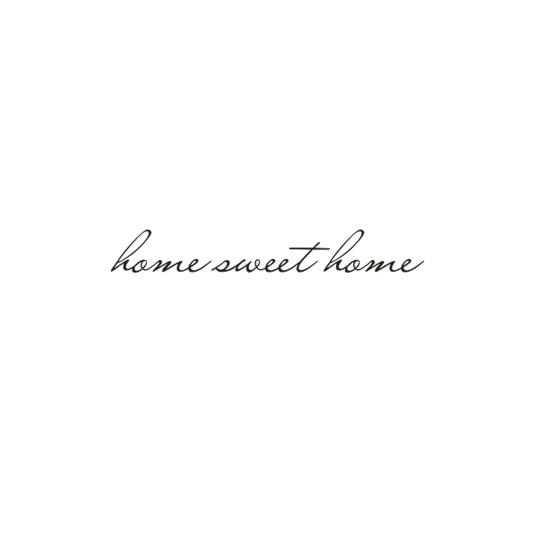 A cozy house silhouette with the phrase "home sweet home".
