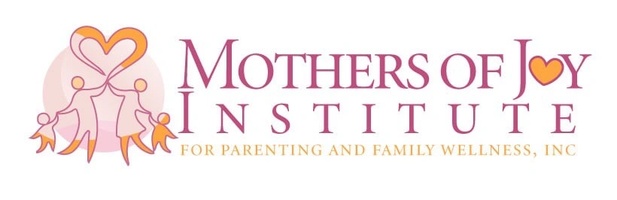 Mothers of Joy Institute for parenting and family Wellness.Inc