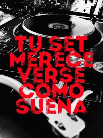 Tu set merece verse como suena