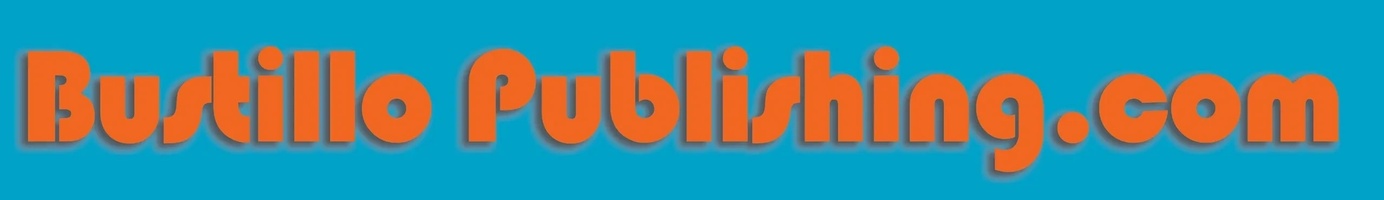 BUSTILLO PUBLISHING