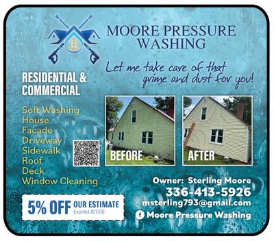 Moore Pressure Washing serving Mt Airy, Pilot Mountain, Elkin, King,  coupons only here