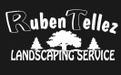 Ruben Tellez Landscaping