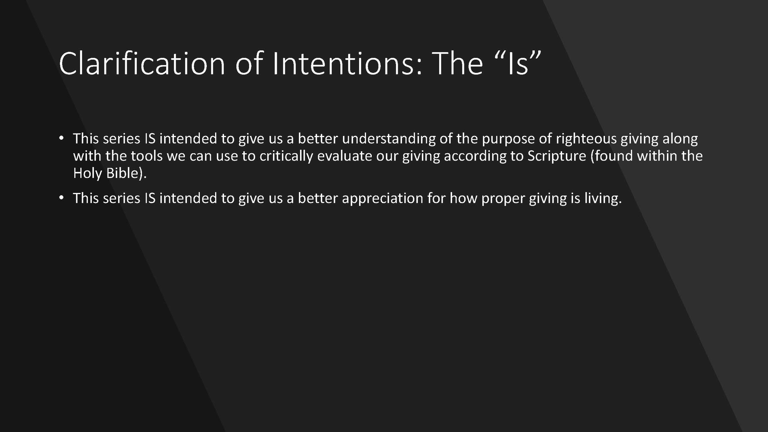 Slide explaining the intention behind a series on righteous giving based on Scripture.