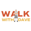 Walk With Dave