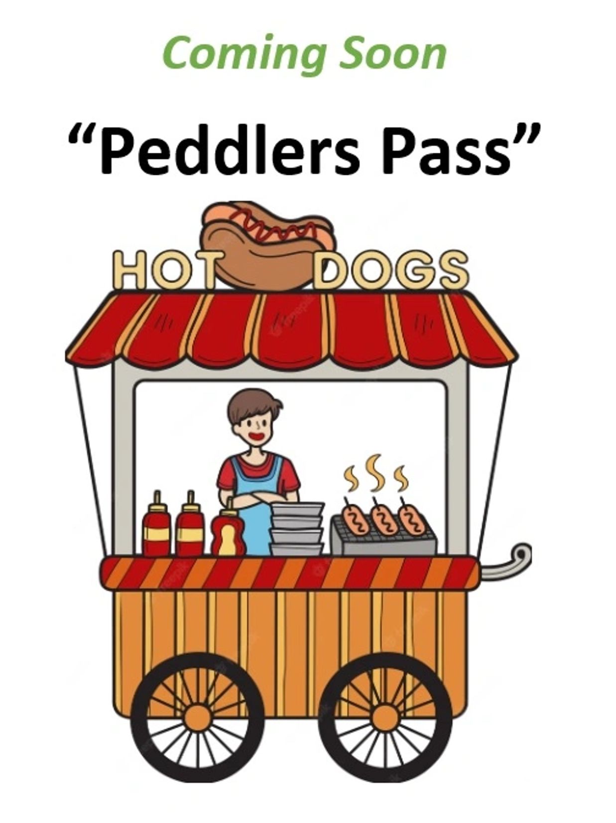 Illustration of a hot dog cart with a vendor, announcing 'Peddlers Pass' coming soon.
