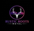 Rustic Roots Metal