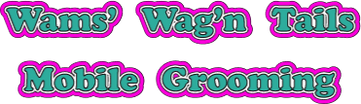 wams' wag'n tails mobile grooming