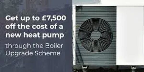 Advertisement for up to £7,500 off a heat pump through the Boiler Upgrade Scheme.