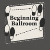 Beginning Ballroom