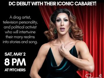 Drag artist promoting their DC cabaret debut on May 2 at 8 PM.