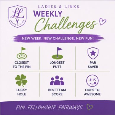 Weekly Ladies &amp; Links golf challenges with fun categories and team spirit.