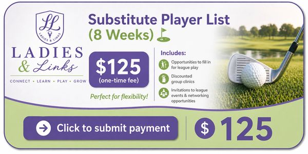 Golf substitute player list for 8 weeks at $125 with league play and networking benefits.