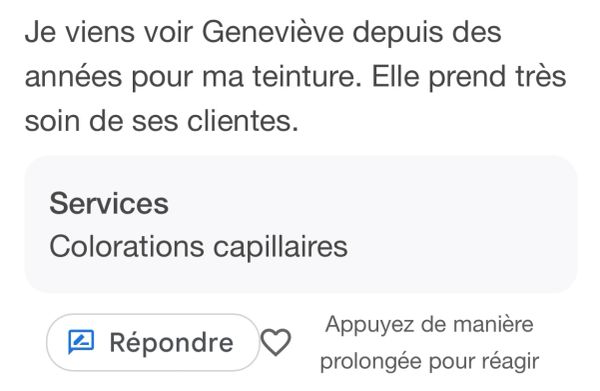 Commentaire positif sur Geneviève et ses services de coloration capillaire.