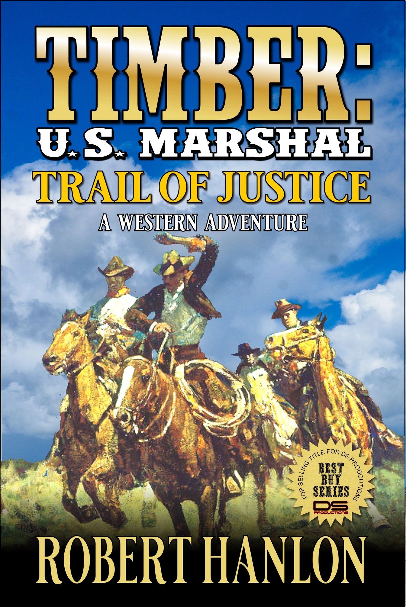 "Trail of Justice" By Robert Hanlon Is Available Now