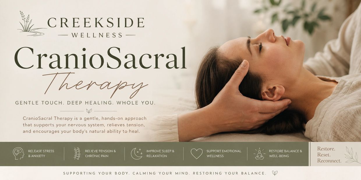 CranioSacral Therapy at Creekside Wellness promotes gentle healing and relaxation.
