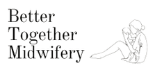 Better Together Midwifery