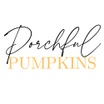 Pumpkin 
Porches