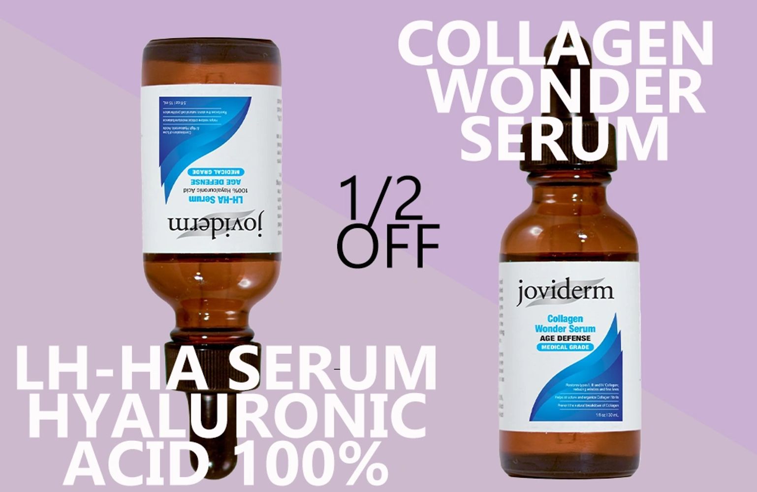 1/2 Off Collagen Wonder Serum helps increase collagen production & 1/2 Off LH-HA Hyaluronic Acid.