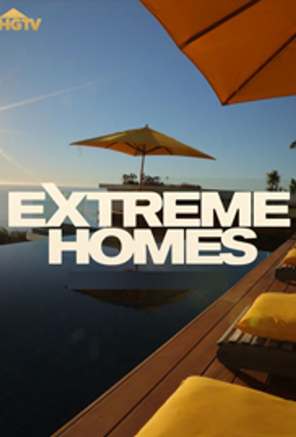 TV Series - Extreme Homes 
Dir - Various
Prod - Pioneer. HGTV
VFX Supervisor - Nigel Hunt