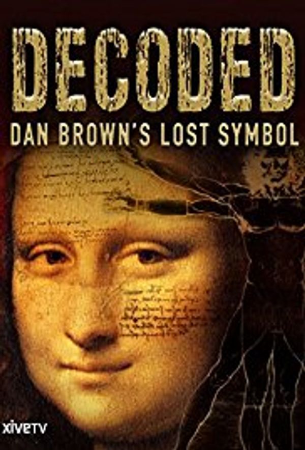 TV Movie - Decoded: Dan Brown's Lost Symbol
Dir -  George Pagliero
VFX Supervisor - Nigel Hunt